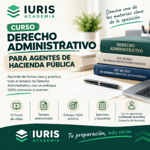 Cursos Agente de Hacienda: Organización del Estado y Derecho Administrativo 3 Curso de Derecho Administrativo IURIS
