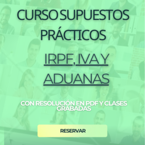 CURSO SUPUESTOS PRACTICOS AGENTE DE HACIENDA