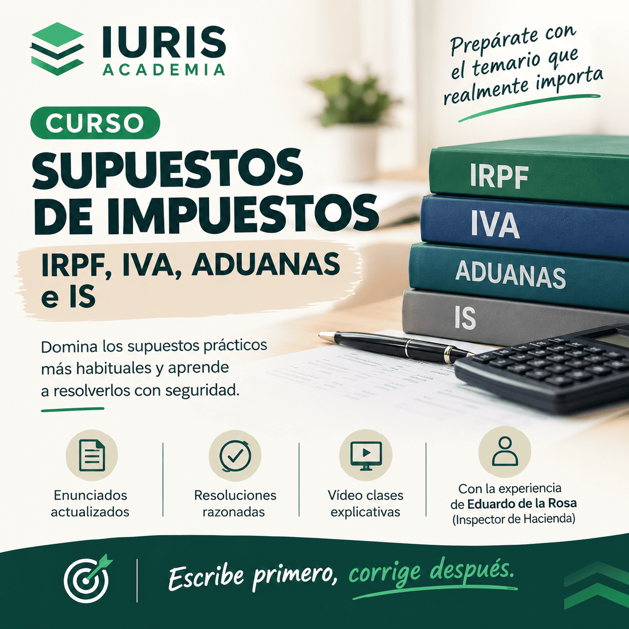 Curso de Supuestos Prácticos de IRPF, IVA, IS y Aduanas para Agentes de Hacienda 1 Curso de Supuestos Prácticos de IRPF, IVA, IS y Aduanas para Agentes de Hacienda